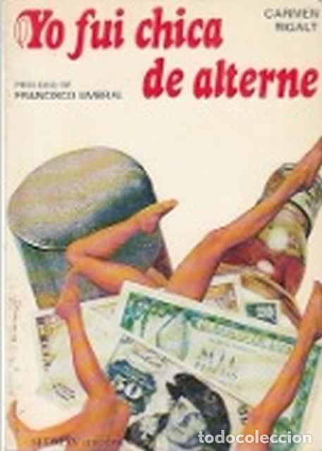 Libros: Yo fui chica de alterne - Carmen Rigalt - Foto 1