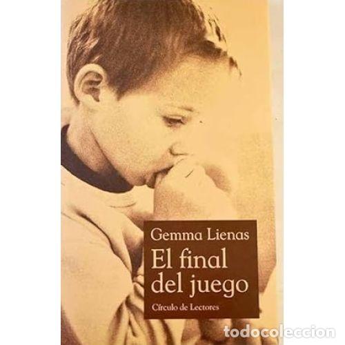Libros: EL FINAL DEL JUEGO - GEMMA LIENAS - Foto 1