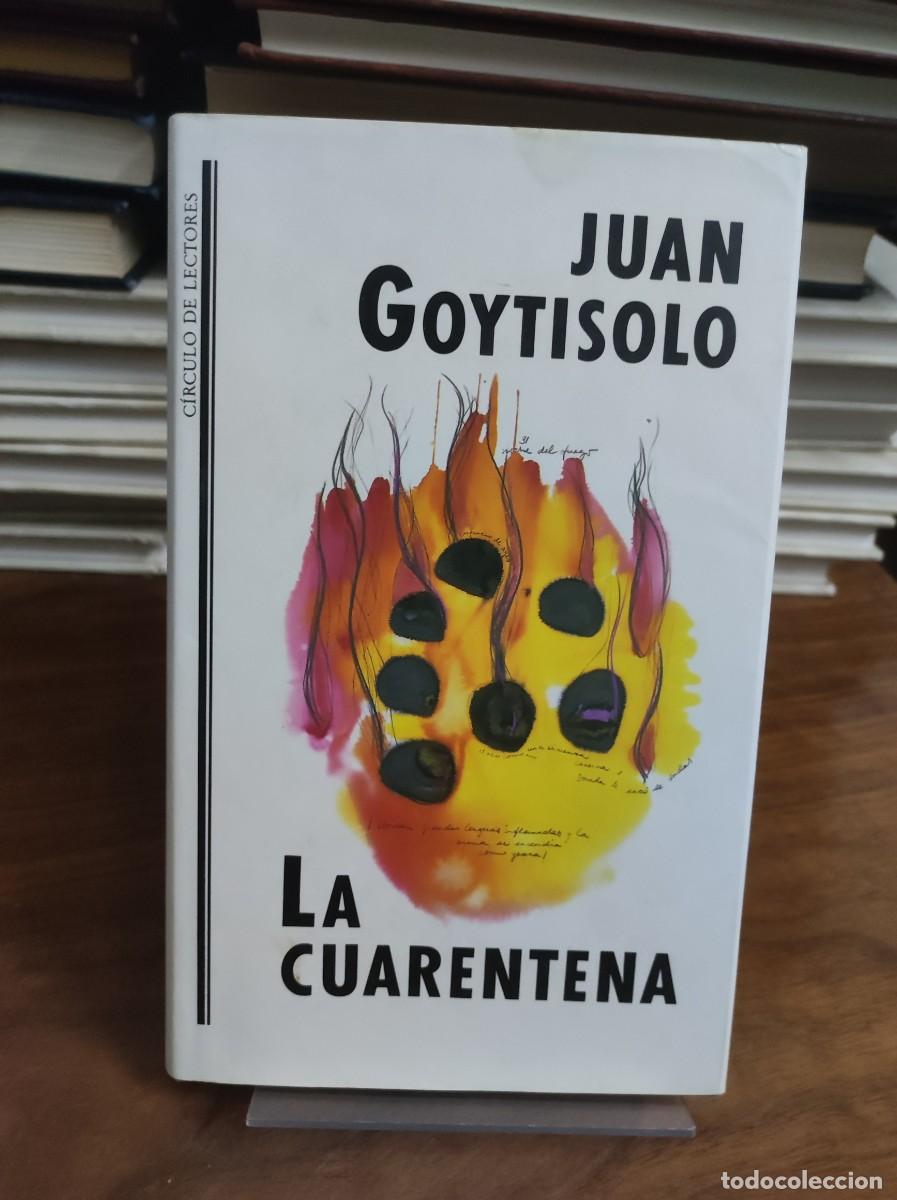 Libros: LA CUARENTENA JUAN GOYTISOLO - Foto 1