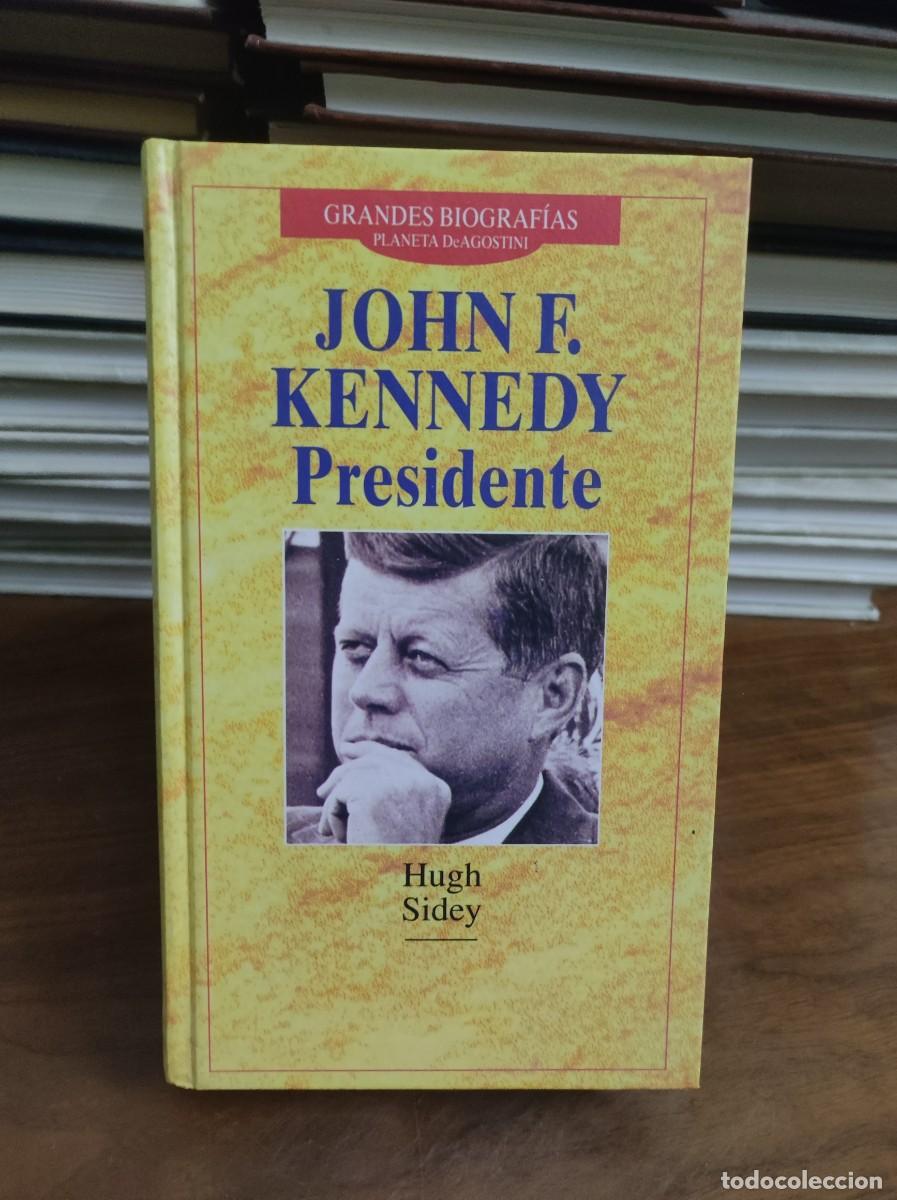 Libros: JOHN F. KENNEDY PRESIDENTE HUGH SIDEY - Foto 1