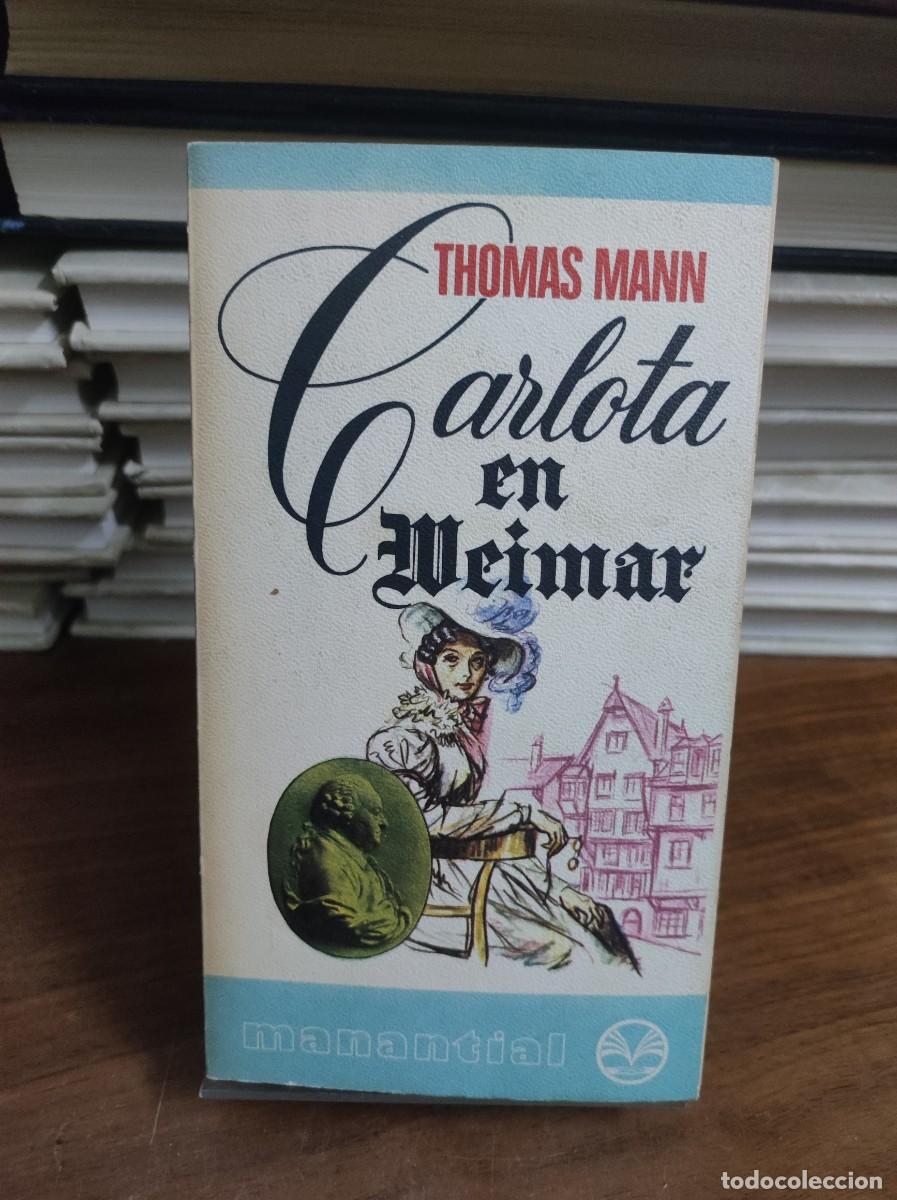 Libros: CARLOTA EN WEIMAR THOMAS MANN - Foto 1