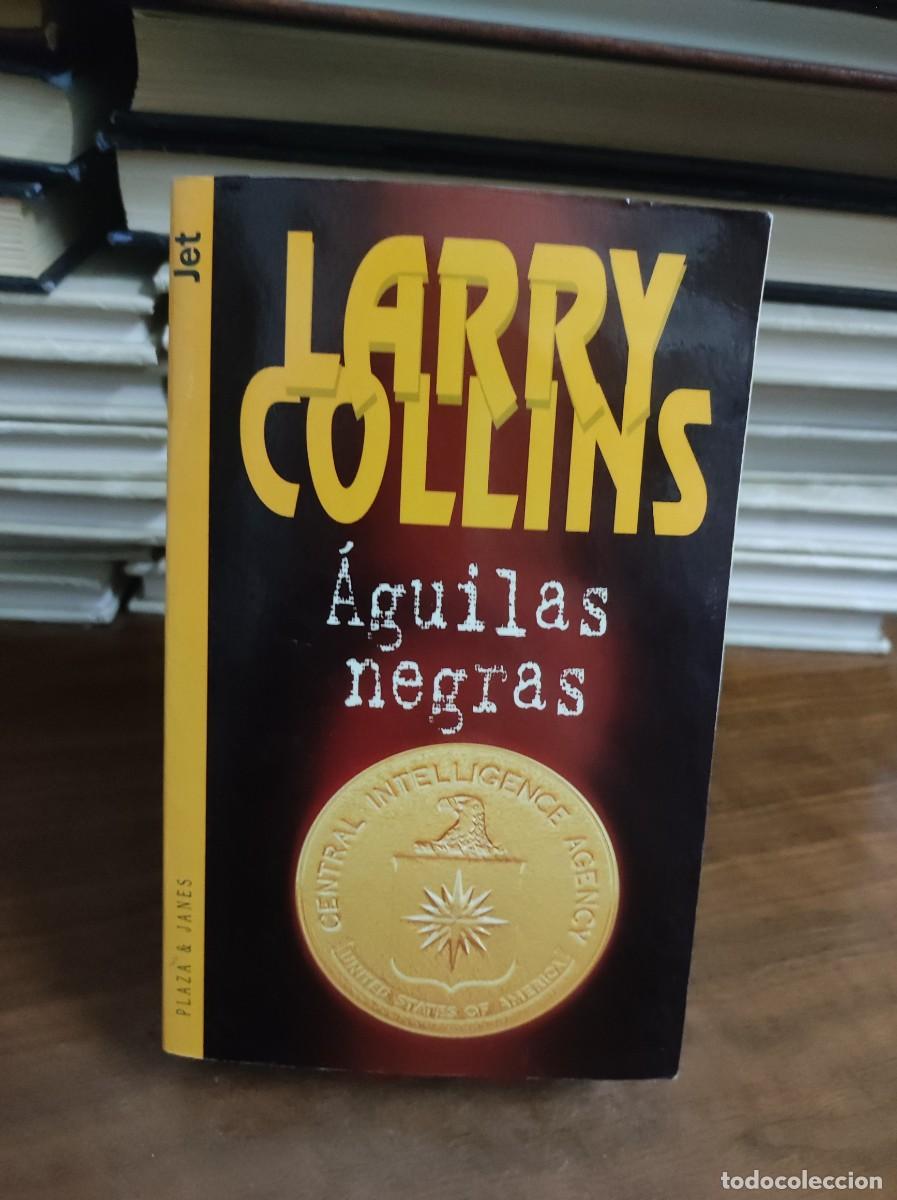 Livres: AGUILAS NEGRAS LARRY COLLINS