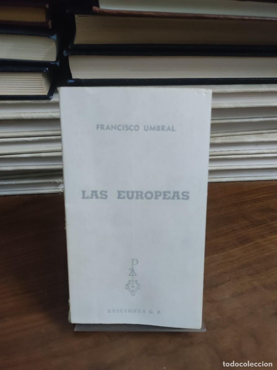 Libros: LAS EUROPEAS FRANCISCO UMBRAL - Foto 1