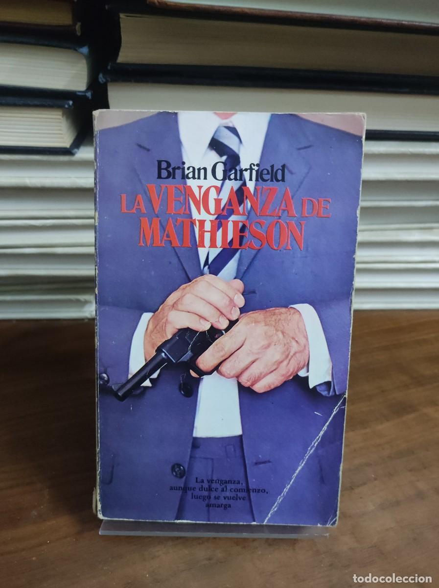 Libros: La venganza de Mathieson - Brian Garfield - Foto 1