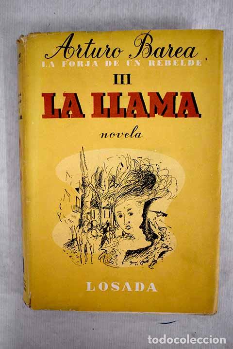 Libros: La llama: Barea, Arturo.- Barea, Arturo - Foto 1