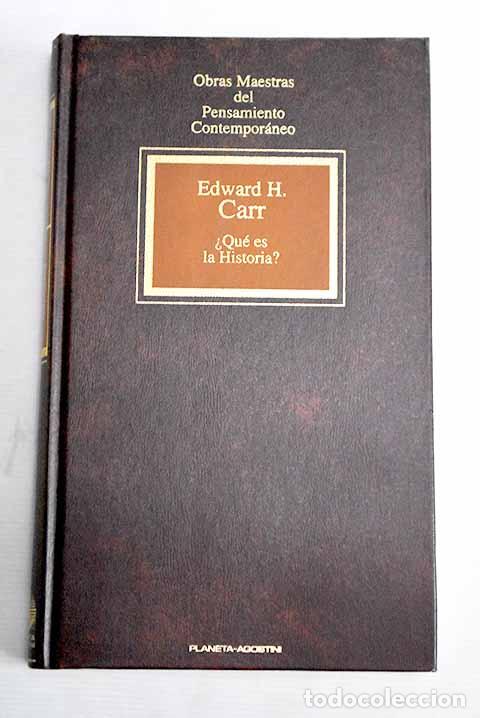 Libros: &iquest;Qu&eacute; es la historia?.- Carr, Edward Hallet