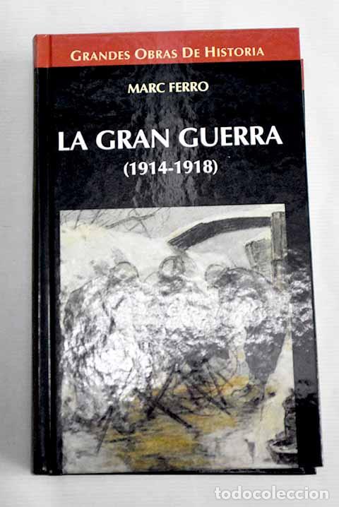 Libros: La gran guerra, 1914-1918.- Ferro, Marc - Foto 1