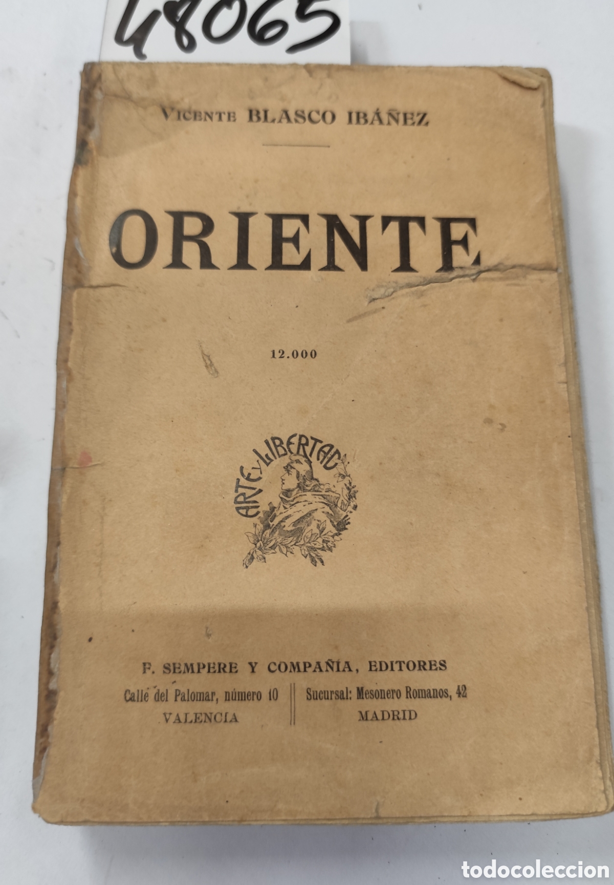 Libros: ORIENTE. 1&ordf; Edici&oacute;n. Tirada de 12000 ejemplares. A&ntilde;o 1907 - BLASCO IBA&Ntilde;EZ,Vicente