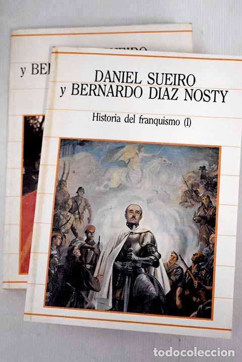 Libros: Historia del franquismo.- Sueiro, Daniel - Foto 1