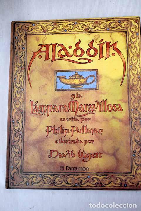 Libros: Aladdin y la l&aacute;mpara maravillosa.- Pullman, Philip - Foto 1
