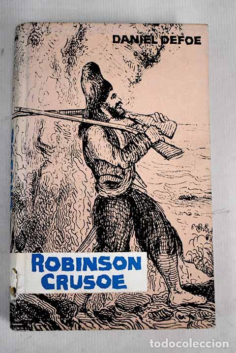 Libros: Robinson Crusoe: Defoe, Daniel.- Defoe, Daniel - Foto 1