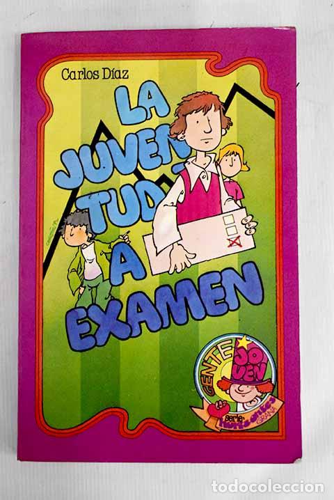 Libros: La juventud a examen.- D&iacute;az, Carlos - Foto 1