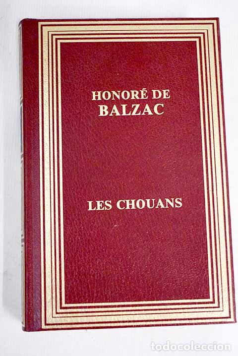 Libros: Les chouans: Balzac, Honore de.- Balzac, Honore de