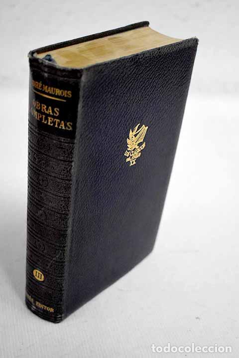 Libros: Biograf&iacute;as I: Maurois, Andr&eacute;.- Maurois, Andr&eacute; - Foto 1