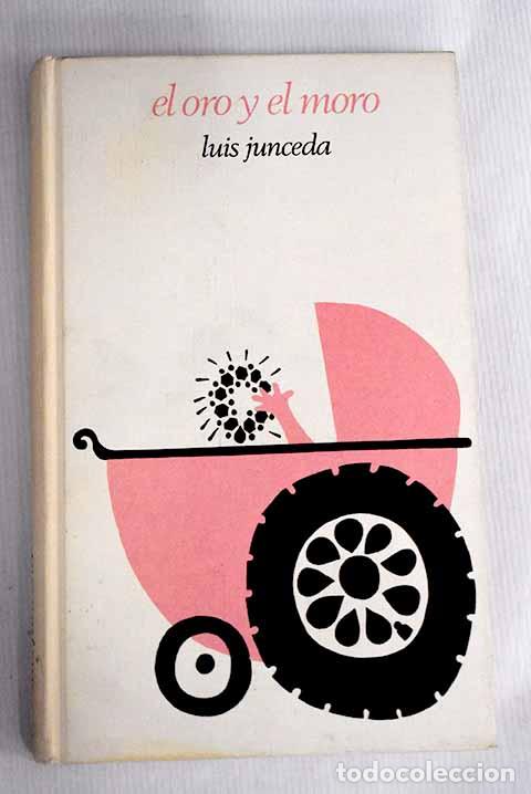 Libros: El oro y el moro: Junceda, Luis.- Junceda, Luis - Foto 1