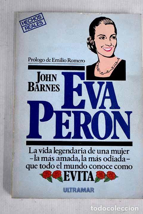 Libros: Eva Per&oacute;n: Barnes, J. G. P..- Barnes, J. G. P. - Foto 1