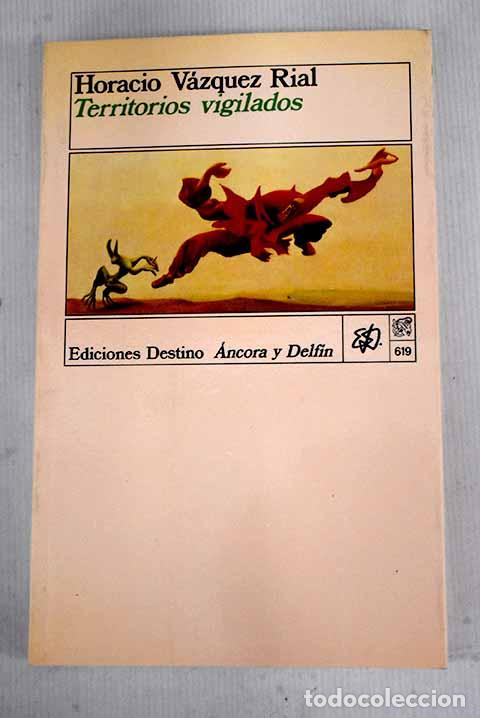 Libros: Territorios vigilados.- V&aacute;zquez Rial, Horacio - Foto 1
