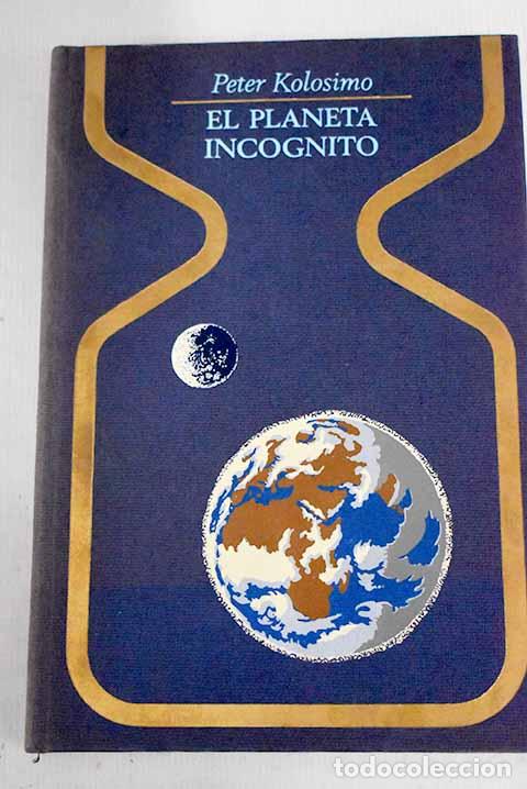 Libros: El planeta inc&oacute;gnito.- Kolosimo, Peter - Foto 1