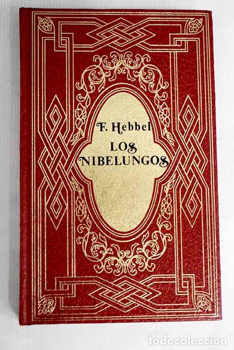Libros: Los Nibelungos: Hebbel, Friedrich.- Hebbel, Friedrich - Foto 1
