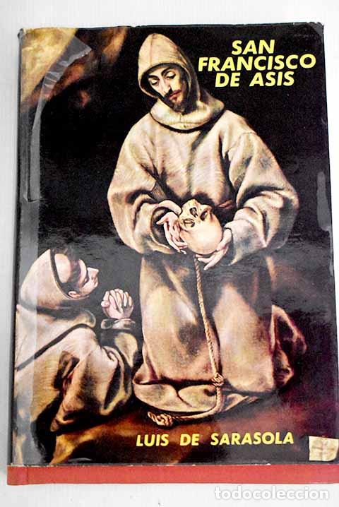 Libros: San Francisco de As&iacute;s.- Sarasola, Luis de - Foto 1