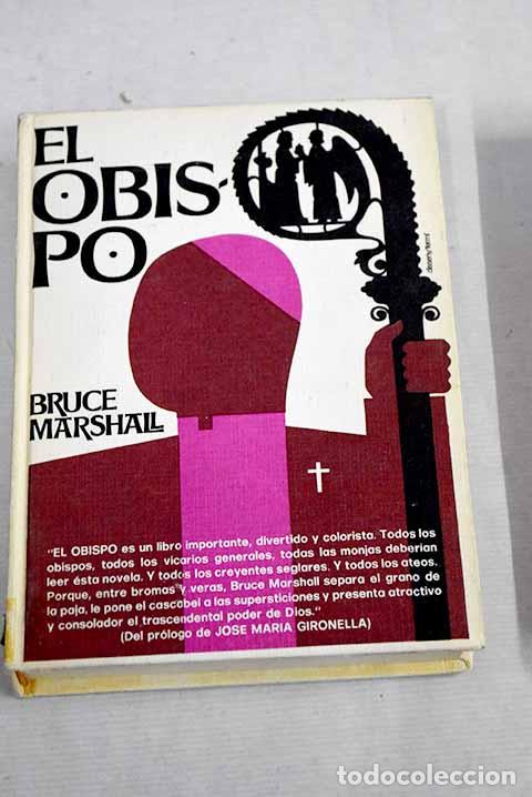 Libros: El obispo: Marshall, Bruce.- Marshall, Bruce - Foto 1