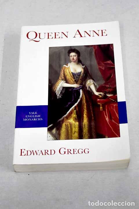 Libros: Queen Anne: Gregg, Edward.- Gregg, Edward - Foto 1