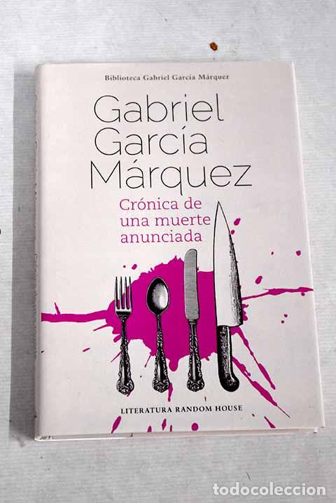 Libros: Cr&oacute;nica de una muerte anunciada.- Garc&iacute;a M&aacute;rquez, Gabriel