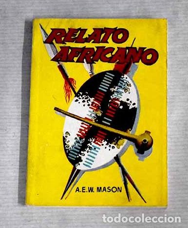 Libros: Relato africano: Mason, A. E. W..- Mason, A. E. W. - Foto 1