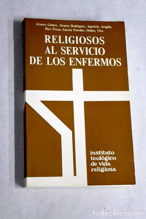 Libros: Religiosos al servicio de los enfermos - Foto 1