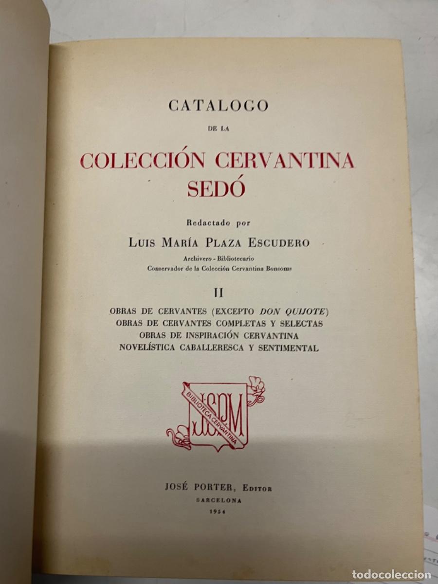 Libros: Cat&aacute;logo de la colecci&oacute;n cervantina Sed&oacute;. (3 vol&uacute;menes) - Foto 2