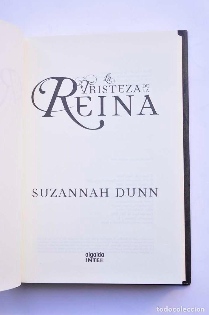 Libros: La tristeza de la reina - DUNN, Suzannah - Foto 3