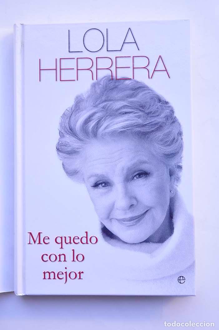 Libros: Me quedo con lo mejor - HERRERA, Lola - Foto 2