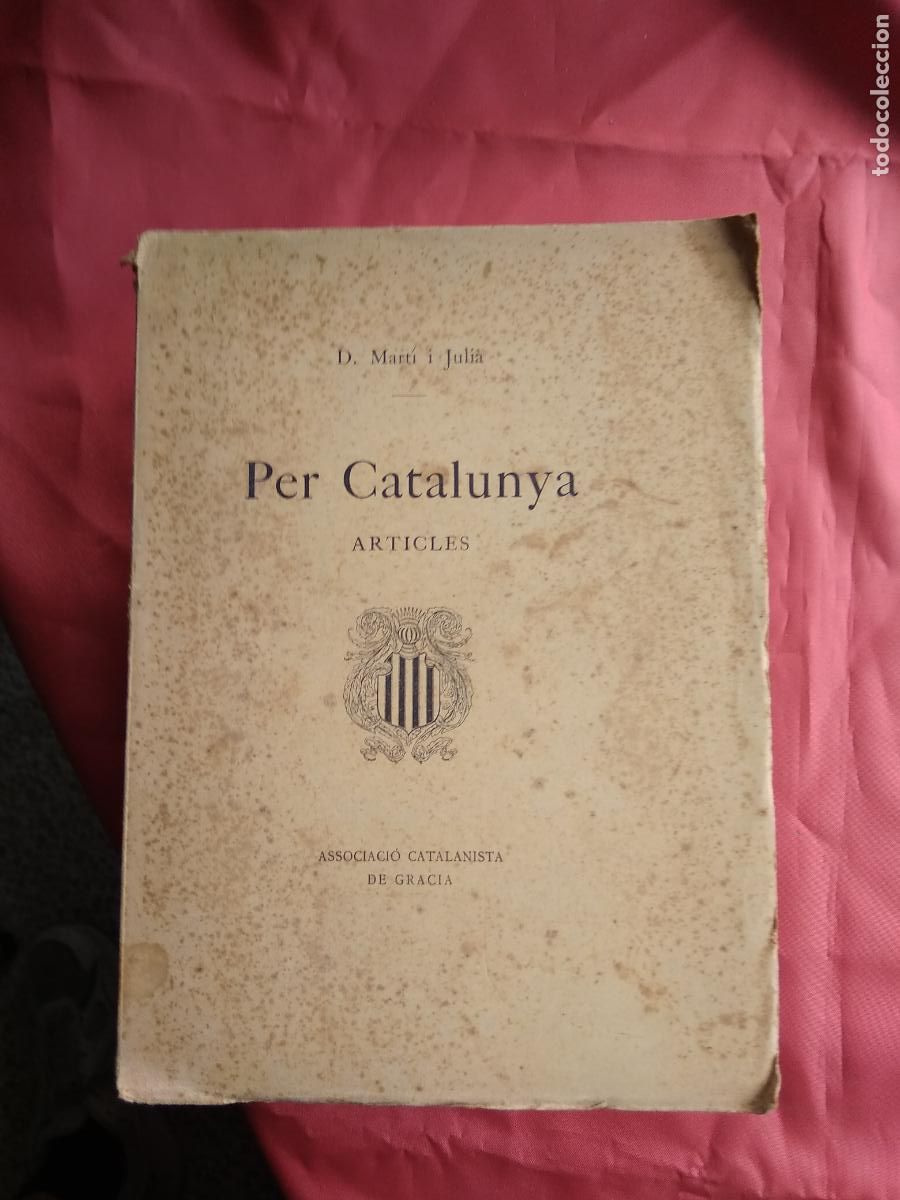 Libros: Per Catalunya. D. Mart&iacute; i Juli&agrave; L.809-3142 - Foto 1