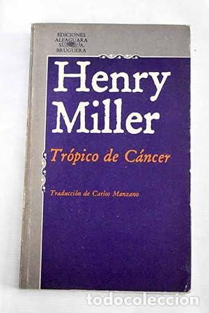 Libros: TR&Oacute;PICO DE C&Aacute;NCER - Miller,Henry - Foto 1