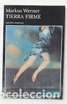 Libros: TIERRA FIRME 1&ordf;Edici&oacute;n - Werner,Markus - Foto 1