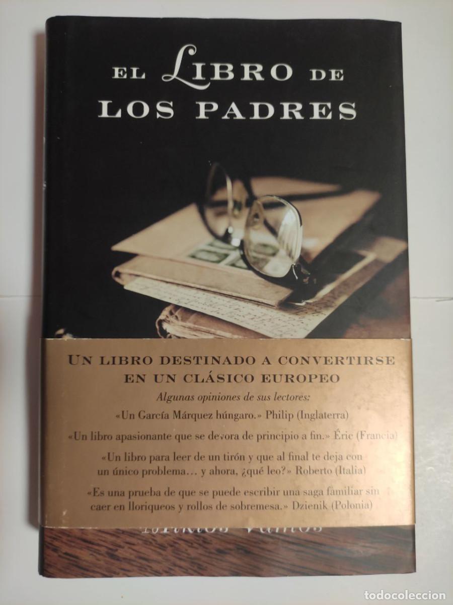 Libros: El Libro De Los Padres. Mikl&oacute;s V&aacute;mos. 1&ordf; edici&oacute;n - Foto 1