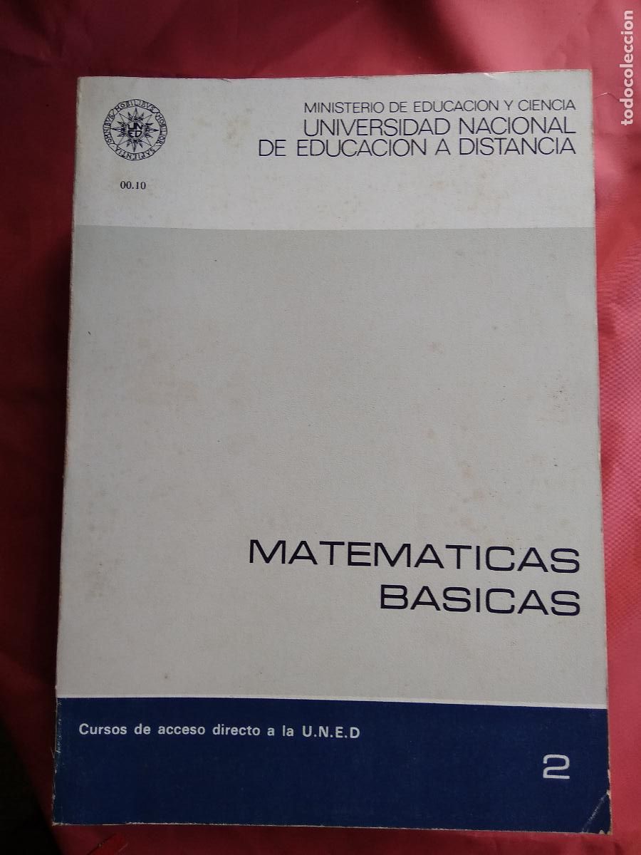 Libros: Matematicas b&aacute;sicas, curso a la U.N.E.D EP.1445 - Foto 1