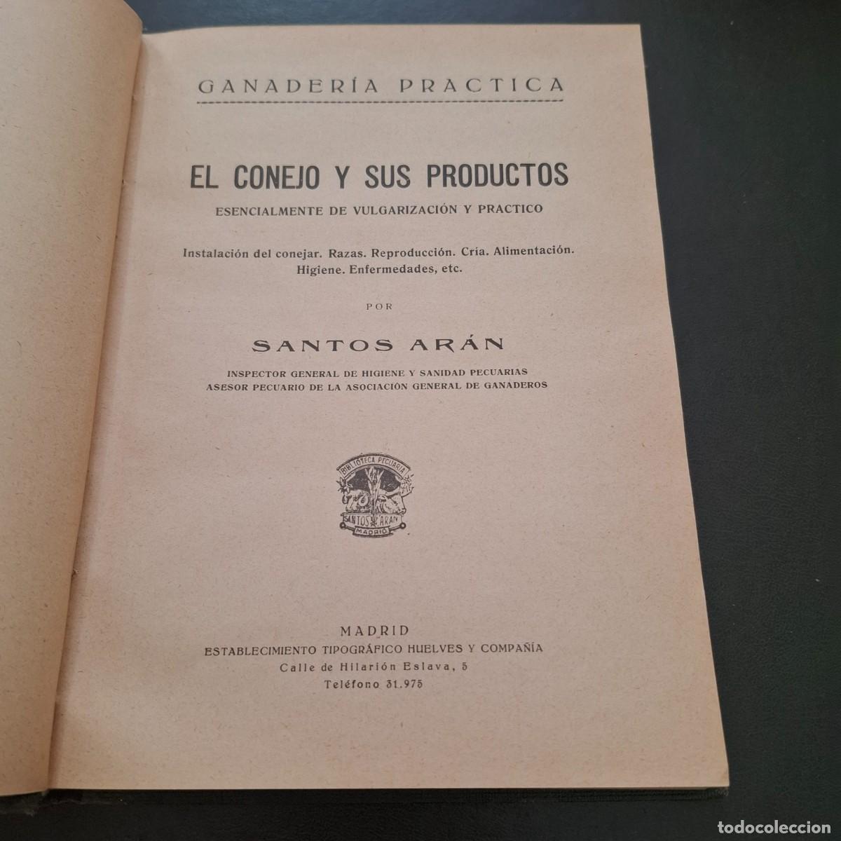 Libros: El conejo y sus propiedades - Santos Ar&aacute;n - Foto 2