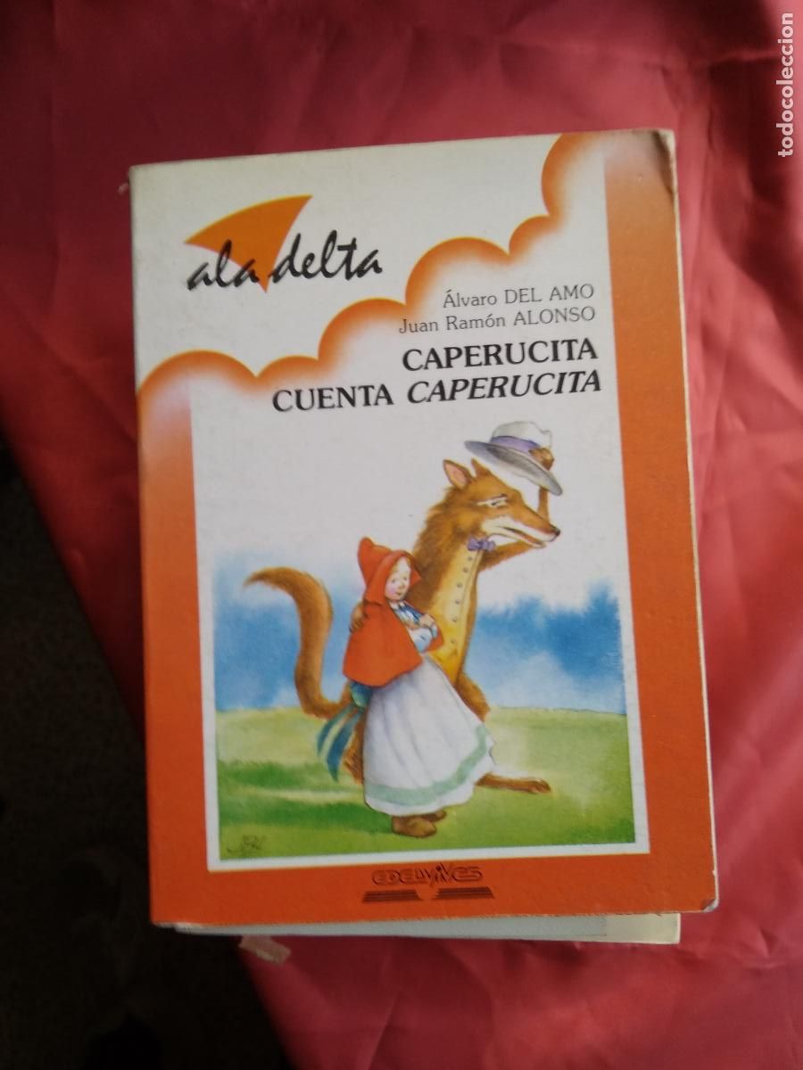 books: Caperucita cuenta caperucita. &Aacute;lvaro del Amo y Juan Ram&oacute;n Alonso L.809-3172