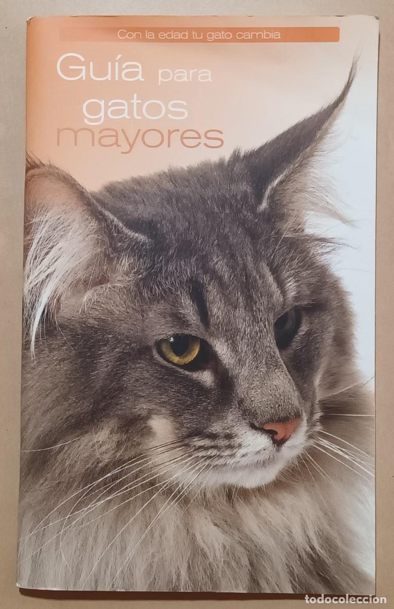 Libros: GU&Iacute;A PARA GATOS MAYORES * VER &Iacute;NDICE