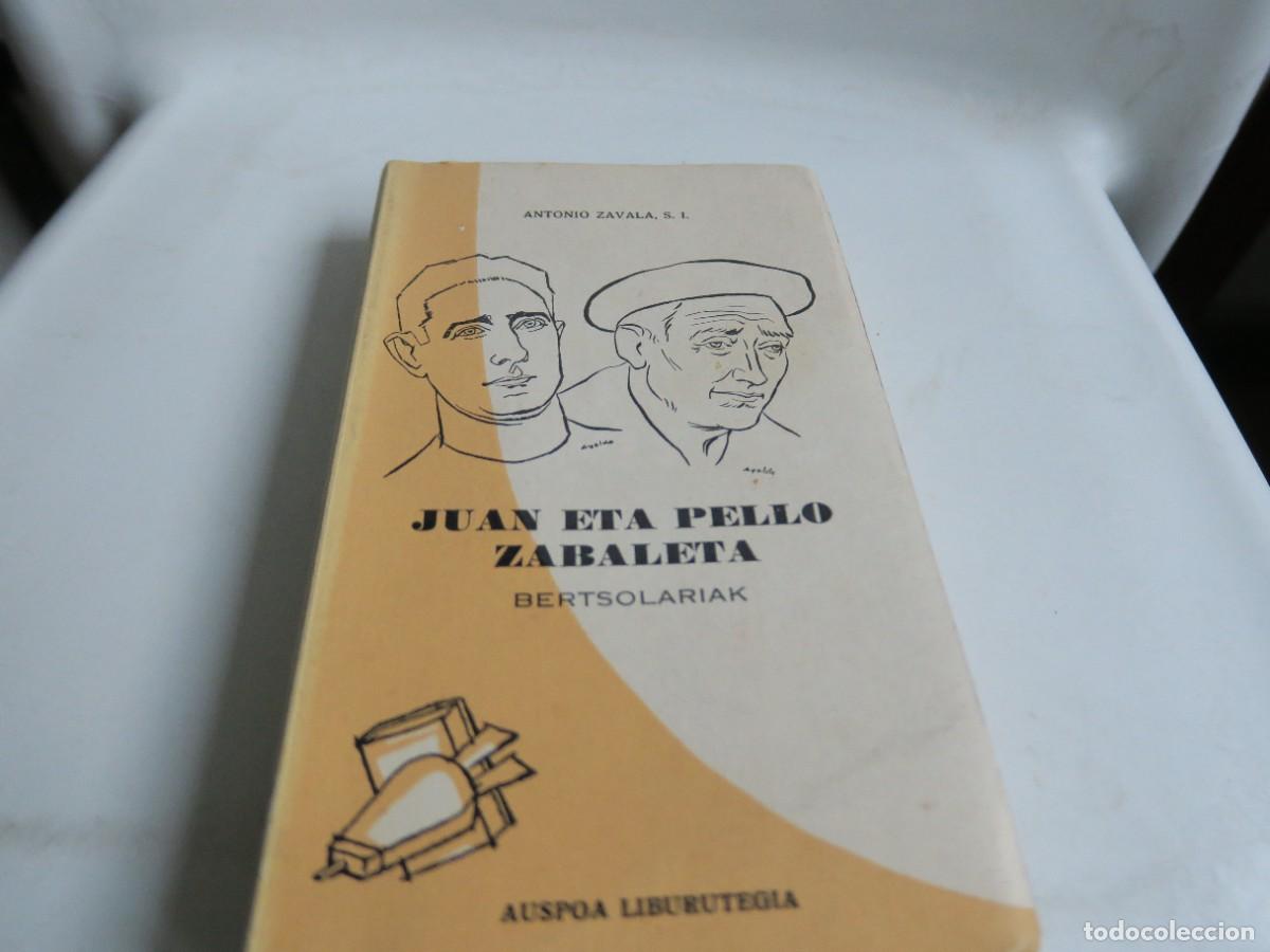 Libros: Juan eta Pello Zabaleta, Bertsolariak - Antonio Zavala