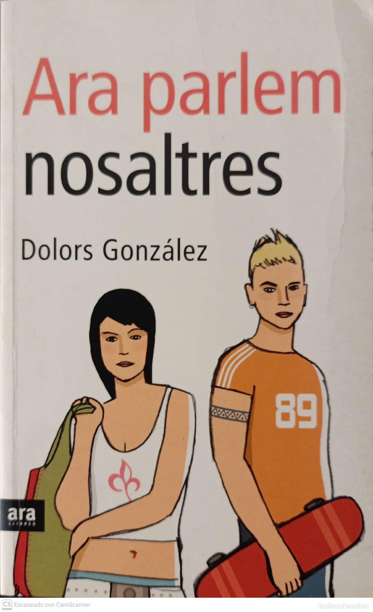 Libros: Ara parlem nosaltres - Dolors Gonz&aacute;lez - Foto 1