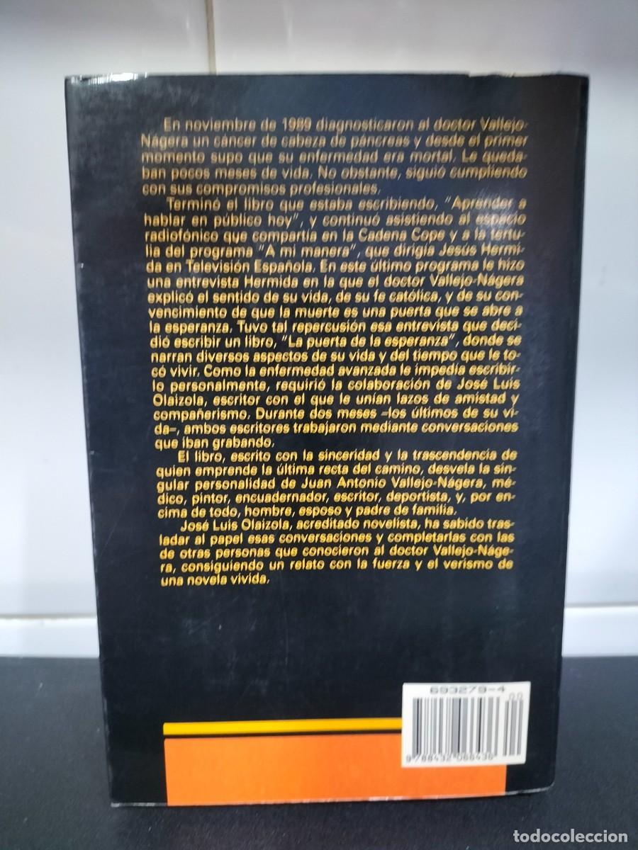 Libros: Libro -La puerta de la esperanza ( Juan Antonio Vallejo- Nagera - Foto 4