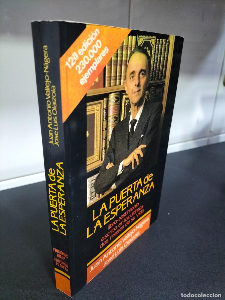 Libros: Libro -La puerta de la esperanza ( Juan Antonio Vallejo- Nagera - Foto 1