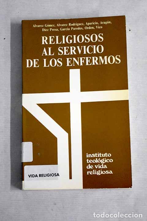 Libros: Religiosos al servicio de los enfermos - Foto 1