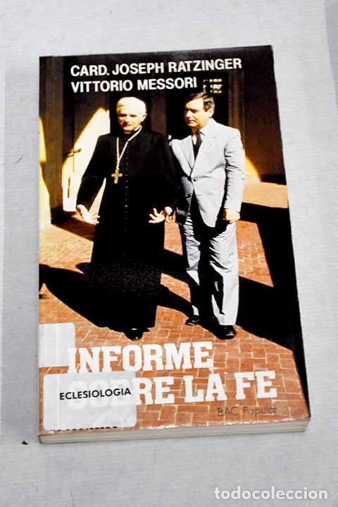 Libros: Informe sobre la fe: Benedicto XVI.- Benedicto XVI - Foto 1