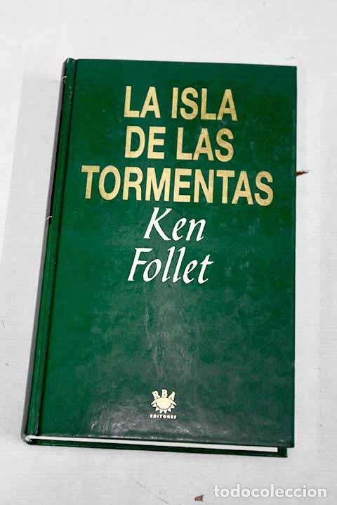Libros: La isla de las tormentas.- Follett, Ken - Foto 1