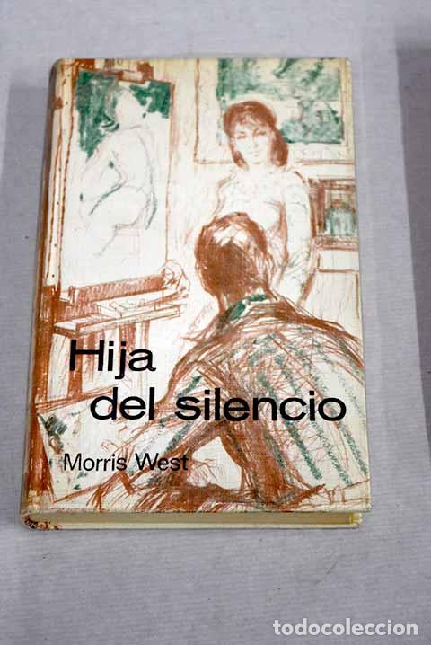 Libros: Hija del silencio: West, Morris.- West, Morris - Foto 1