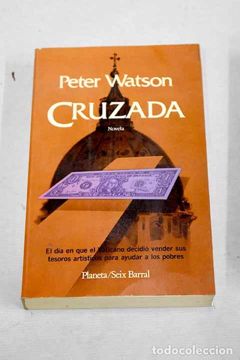 Libros: Cruzada: Watson, Peter.- Watson, Peter - Foto 1