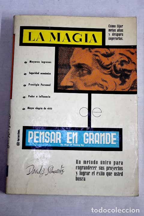 Libros: Pensar en grande: la magia del &eacute;xito.- Schwartz, David J. - Foto 1